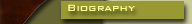 Biography